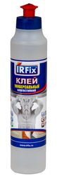 Клей универсальный влагостойкий IRFIX 250 мл, вид