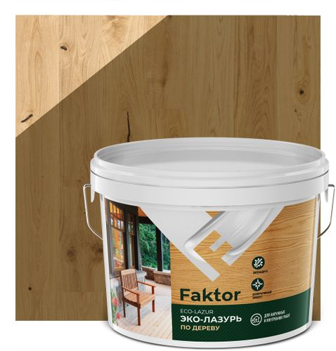 Эко-лазурь FAKTOR для древесины дуб, ведро 2,7 кг, вид